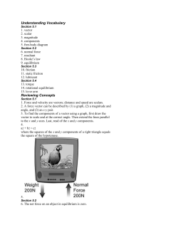 Understanding Vocabulary Section 5.1 1. vector 2. scalar 3