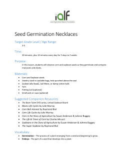 In this lesson, students will observe corn and soybean seeds as they