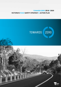 Towards Zero 2016-2020, Victoria`s Road Safety Strategy and