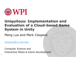 Uniquitous: Implementation and Evaluation of a Cloud