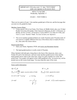 1 PHYS 172 Fall 2008 Wednesday, September 17 EXAM 1