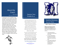 Leading both clinics is Medford High School Boys` Soccer Head