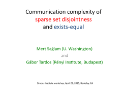 Communica on complexity of sparse set disjointness and exists