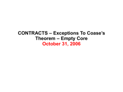 Empty Core October 31, 2006 Exceptions to the Theorem of Coase