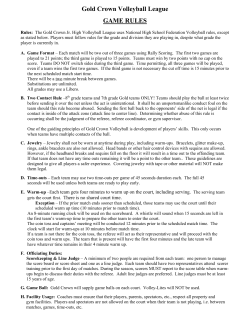 Gold Crown Volleyball League GAME RULES