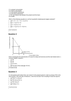 his marginal rate of intertemporal substitution is 1 and the real rate of