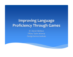 Improving Language Proficiency Through Games