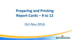 Preparing and Printing Report Cards 9 to 12 October 2016