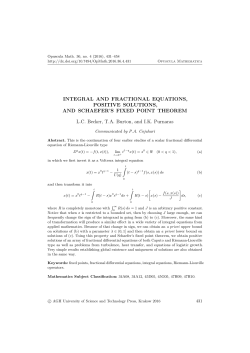 Integral and fractional equations, positive solutions, and Schaefer`s