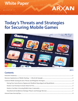 Today`s Threats and Strategies for Securing Mobile Games White