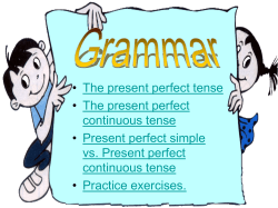 Present perfect tense