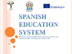SPANISH EDUCATION SYSTEM Organic Law for the