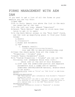 July 2016 FORMS MANAGEMENT WITH AEM DAM If you want to