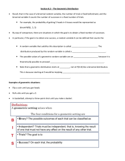 Section 8.2 &ndash; The Geometric Distribution Recall, that in the case of a