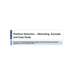 Platform Selection &ndash; Motivating Example and Case Study