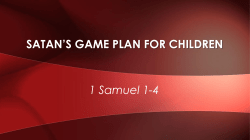 1 Samuel 1-4 Satan`s game plan for children