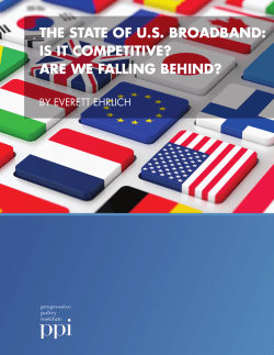 THE STATE of U.S. BRoADBAND: IS IT CoMPETITIVE? ARE WE