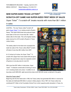 new super-sized texas lottery&reg; scratch-off game has super