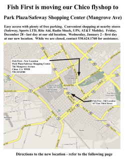 Fish First is moving our Chico flyshop to Park Plaza/Safeway