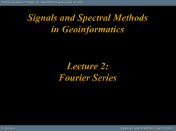 Lecture 2: Fourier Series Signals and Spectral Methods in