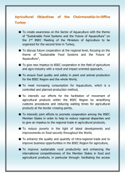 0 To create awareness on the Sector of Aquaculture with the theme