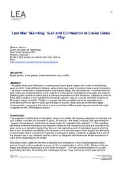 Last Man Standing: Risk and Elimination in Social Game Play