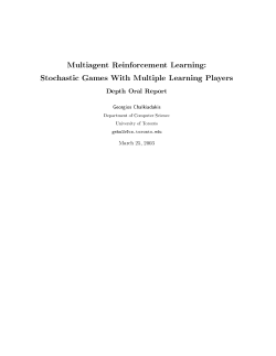 Multiagent Reinforcement Learning: Stochastic Games With Multiple