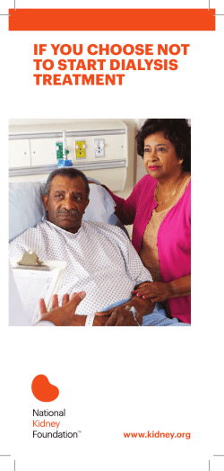 If You Choose Not to Start Dialysis Treatment