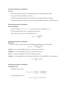 Bayesian decision theory: introduction Overview &bull; Bayesian decision