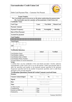 The Card holder must be the person on the phone authorising the