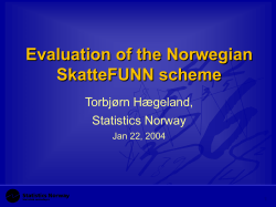 Evaluation of the Norwegian SkatteFUNN scheme
