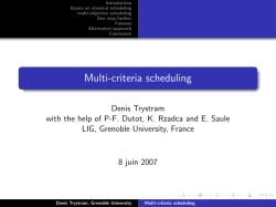 Multi-criteria scheduling