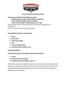B.A.S.S. High School Coaches Rules Coaches may only fall in the