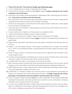 1. These are the only rules. They cannot be changed