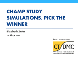CHAMP Study Simulations: Pick the Winner