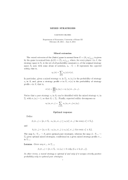 MIXED STRATEGIES Mixed extension The mixed extension of the