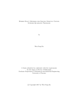 Hybrid Exact Methods for Solving Strictly Convex Integer Quadratic