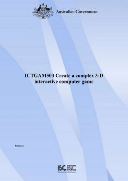 ICTGAM503 Create a complex 3-D interactive computer game