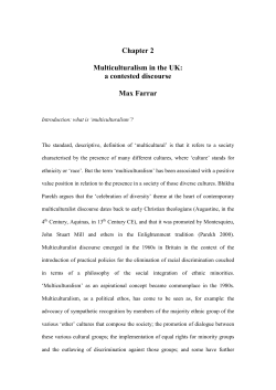 Chapter 2 Multiculturalism in the UK: a contested discourse Max Farrar