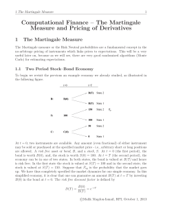 The Martingale Measure and Risk Neutral Pricing