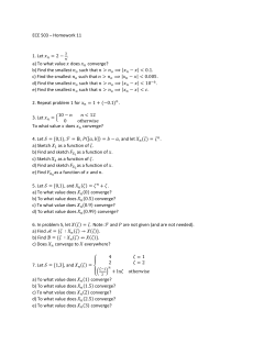ECE 503 &ndash; Homework 11 1. Let 2 . a) To what value does converge
