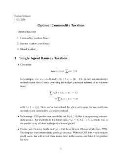 Optimal Commodity Taxation 1 Single Agent Ramsey Taxation C