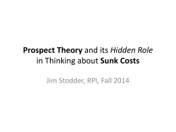 Prospect Theory and its Hidden Role in Thinking about Sunk Costs