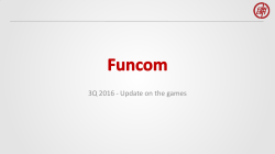 3Q 2016 - Update on the games