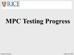 MPC Testing Progress, August 2002