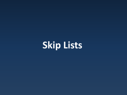 5-SkipLists 683KB Jan 14 2015 07:25:45 AM