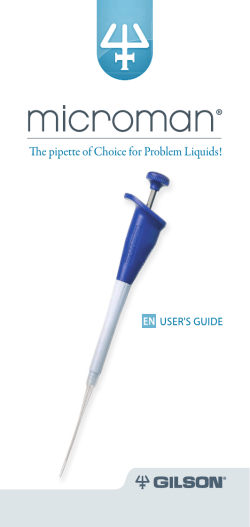 The pipette of Choice for Problem Liquids!