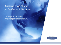 Technology Assessment like activities in Lithuania