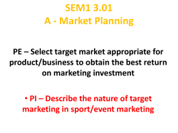 SEM1 3.01 A - Market Planning