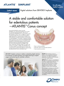 A stable and comfortable solution for edentulous patients